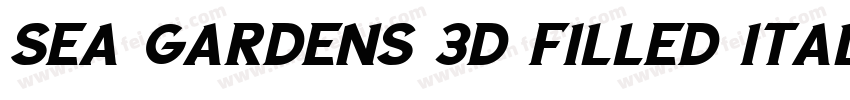 Sea Gardens 3D Filled Italic 语言英文字体转换